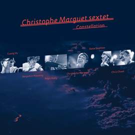 Constellation (feat. Steve Swallow, Régis Huby, Cuong Vu, Benjamin Moussay, Chris Cheek)