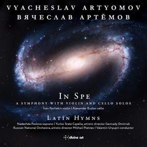 Vyacheslav Artyomov- Symphony In Spe & Latin Hymns