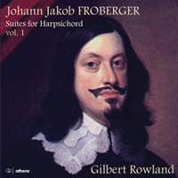 Johann Jakob Froberger: Suites for harpsichord, Volume 1