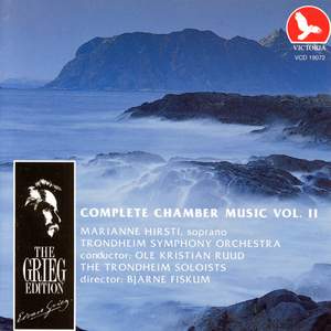 Edvard Grieg: Complete Chamber Music Vol. Ii