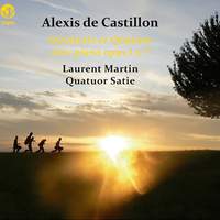 Castillon: Quintette, Op. 1 & Quatuor, Op. 7