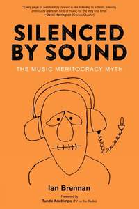 Silenced by Sound: The Music Meritocracy Myth