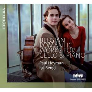 Belgian Romantic Works for Cello and Piano