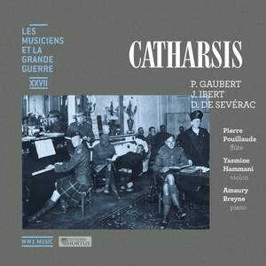 Catharsis (Les musiciens et la Grande Guerre, Vol. 27)