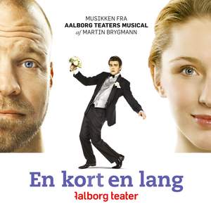 En Kort En Lang (Aalborg Teater Musical)