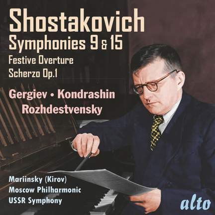 Shostakovich: Symphony Nos. 9 & 15