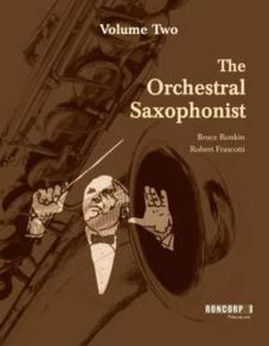 Bruce Ronkin_Robert Frascotti: The Orchestral Saxophonist Volume 2