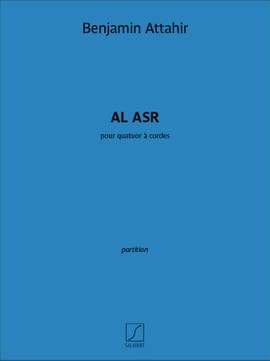 Benjamin Attahir: Al Asr