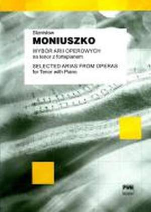 Stanislaw Moniuszko: Selected Arias From Operas