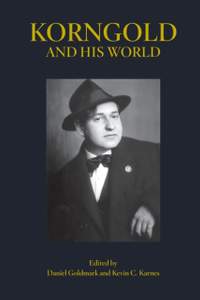 Korngold and His World