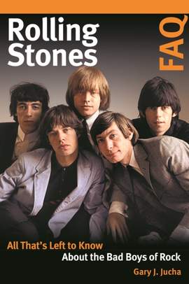 Rolling Stones FAQ: All That's Left to Know About the Bad Boys of Rock