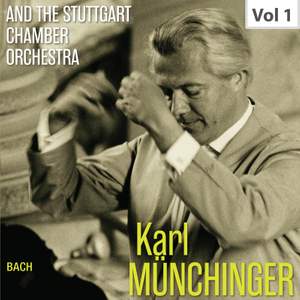 Karl Münchinger & The Stuttgart Chamber Orchestra, Vol. 1: J.S. Bach – Orchestral Suites Nos. 1 & 2