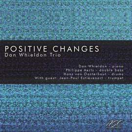 Positive Changes (feat. Philippe Aerts, Hans Van Oosterhout & Jean-paul Estiévenart)