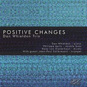 Positive Changes (feat. Philippe Aerts, Hans Van Oosterhout & Jean-paul Estiévenart)