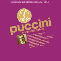 Puccini: Les opéras - La discothèque idéale de Diapason, Vol. 10