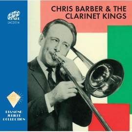 Chris Barber & the Clarinet Kings