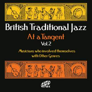 British Traditional Jazz (At a Tangent) , Vol. 2