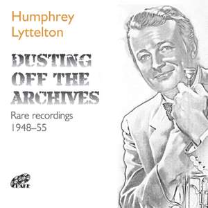 Dusting off the Archives: Rare Recordings (1948 - 1955)