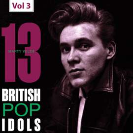 13 British Pop Idols, Vol. 3