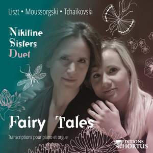 Liszt, Mussorgsky & Tchaikovsky: Fairy Tales (Transcriptions pour piano et orgue)