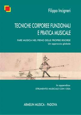 Filippo Incigneri: Tecniche Corporee Funzionali e Pratica