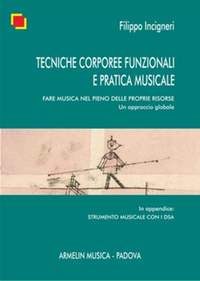 Filippo Incigneri: Tecniche Corporee Funzionali e Pratica