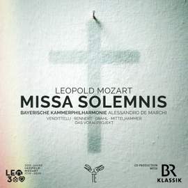 Leopold Mozart: Missa Solemnis