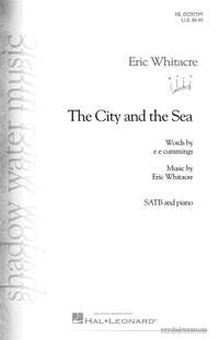 Eric Whitacre: The City and the Sea