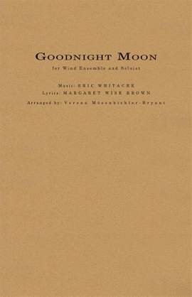 Eric Whitacre: Goodnight Moon
