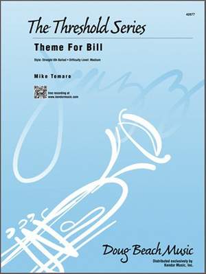 Mike Tomaro: Theme For Bill