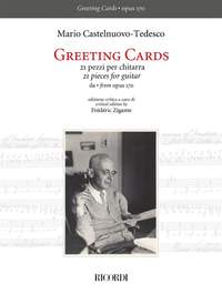 Mario Castelnuovo-Tedesco: Greeting Cards - 21 pezzi per chitarra