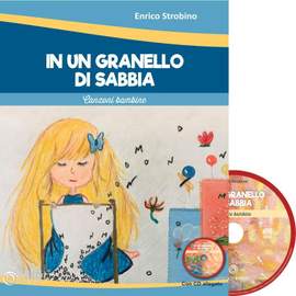 Enrico Strobino: In Un Granello Di Sabbia