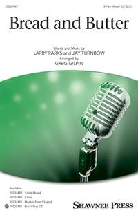 Jay Turnbow_Larry Parks: Bread and Butter