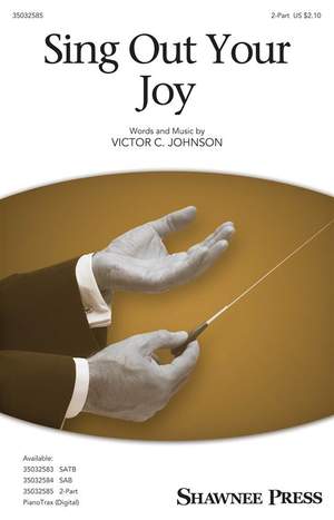 Victor C. Johnson: Sing Out Your Joy