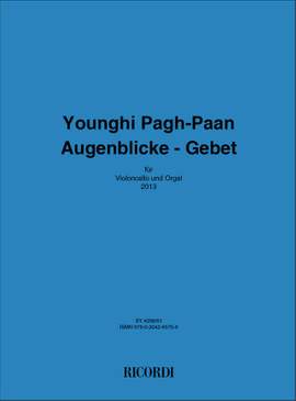 Younghi Pagh-Paan: Augenblicke - Gebet