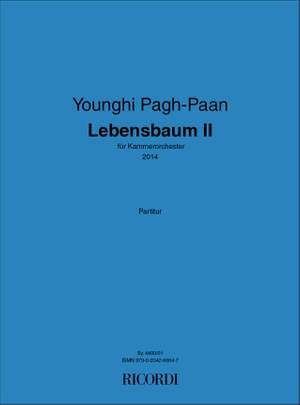 Younghi Pagh-Paan: Lebensbaum II