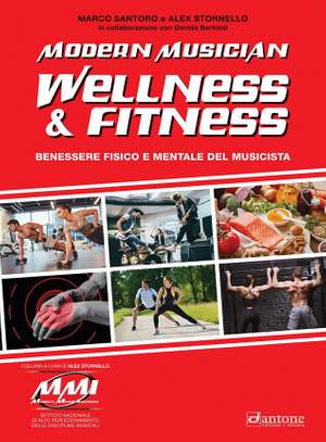 Marco Santoro_Alex Stornello: Modern Musician - Wellness and Fitness