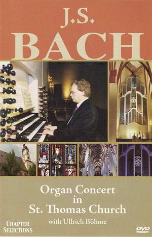 J.S. Bach - Organ Concert in St. Thomas Church