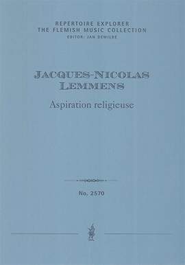 Lemmens, Jacques-Nicolas: Aspiration religieuse