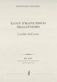 Malipiero, Gian Francesco: L’esilio dell’Eroe, cinque espressioni sinfoniche for orchestra