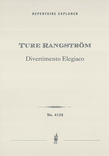 Rangström, Ture: Divertimento Elegiaco for strings