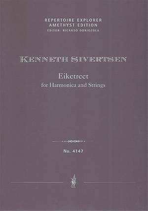 Sivertsen, Kenneth: Eiketreet for Harmonica and Strings