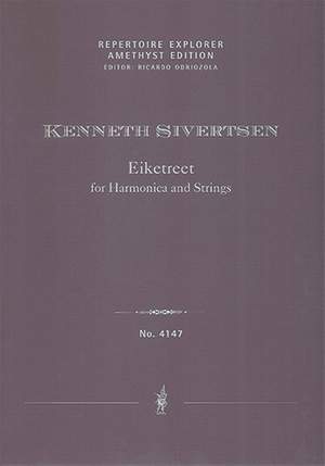 Sivertsen, Kenneth: Eiketreet for Harmonica and Strings
