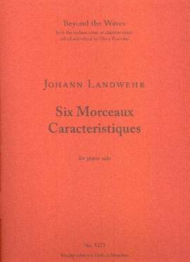Landwehr, Johann: Six Morceaux Caracteristiques pour les jeunes Elèves for piano solo