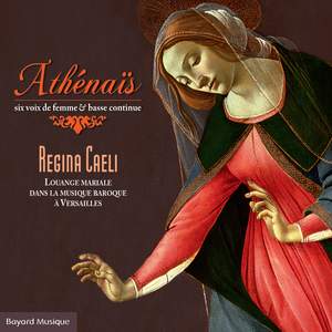 Regina Cæli: Louange mariale dans la musique baroque à Versailles