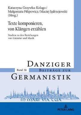 Texte komponieren, von Klaengen erzaehlen: Studien zu den Beziehungen von Literatur und Musik