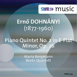 Dohnániy: Piano Quintet No. 2 in E-Flat Minor, Op. 26
