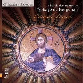 Orientale Lumen (Grégorien & orgue)