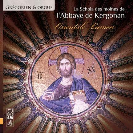 Orientale Lumen (Grégorien & orgue)