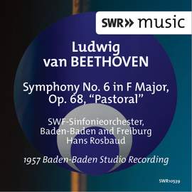 Beethoven: Symphony No. 6 in F Major, Op. 68 'Pastoral'